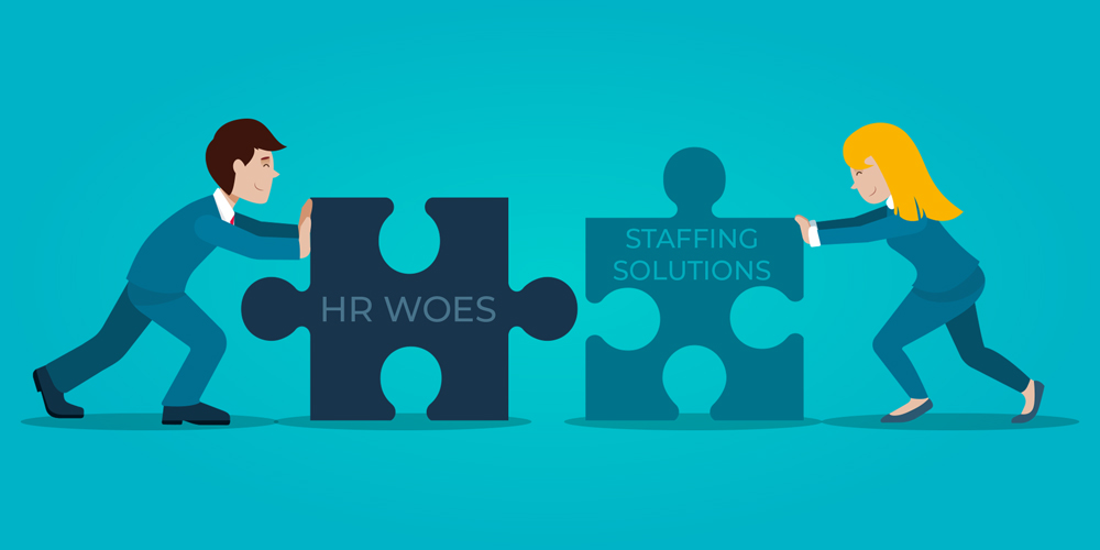 13 Reasons Why Staffing Solutions Can Ease Your HR Woes